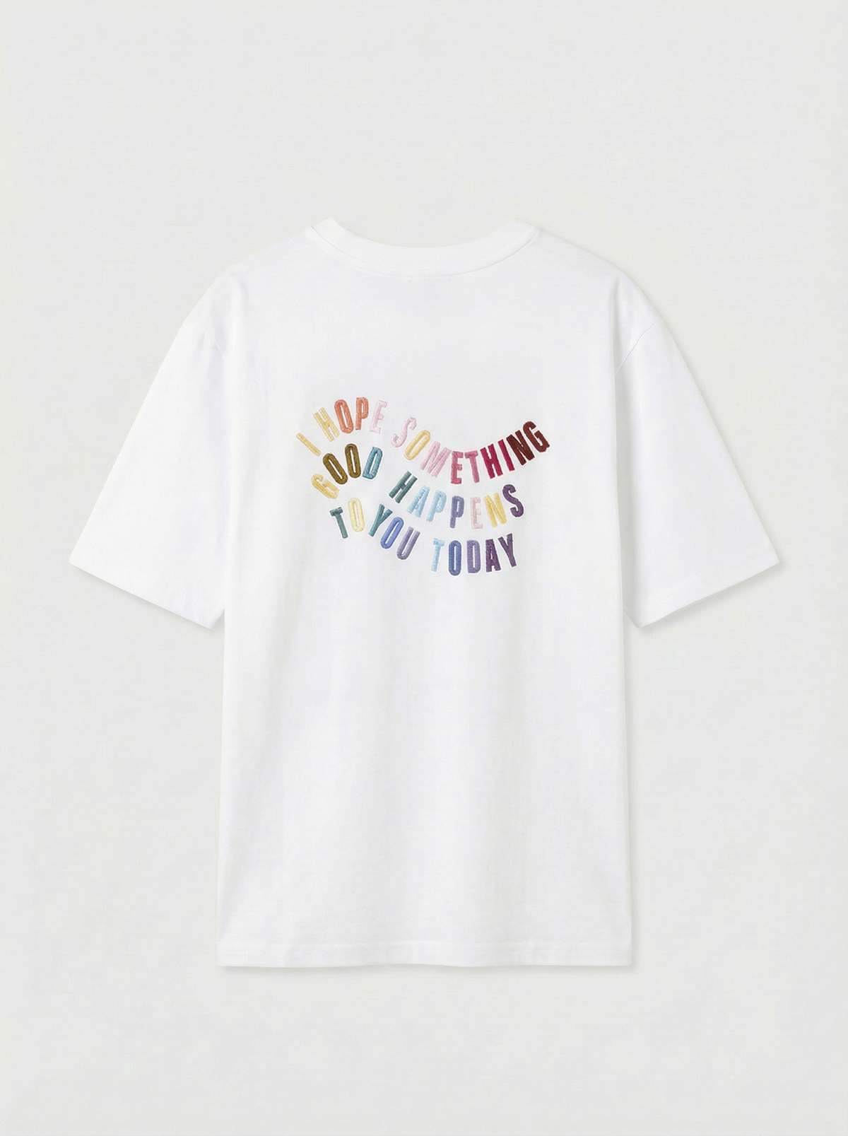 Tee shirt I HOPE SOMETHING GOOD HAPPENS TO YOU TODAY - MORAG - FIN DE SÉRIE